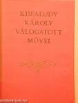 Kisfaludy Károly válogatott művei