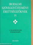 Irodalmi szöveggyűjtemény érettségizőknek IV.