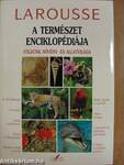 Larousse - A természet enciklopédiája