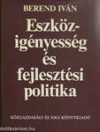 Eszközigényesség és fejlesztési politika