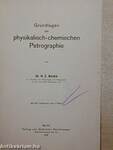 Grundlagen der physikalisch-chemischen Petrographie