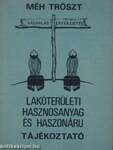 Lakóterületi hasznosanyag és haszonáru tájékoztató