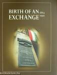 Birth of an Exchange 1864-1990