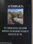 Autodidakta XV. Országos Amatőr Képző- és Iparművészeti Kiállítás '93