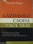 Gazdasági csoda vagy sem