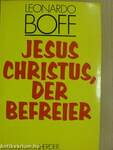 Jesus Christus, der befreier