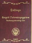 Évkönyv 2007. - Szegedi Tudományegyetem Gazdaságtudományi Kar