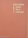 Ideológiai harc és a hadügy