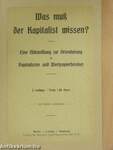 Was muß der Kapitalist wissen? (gótbetűs)