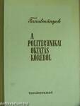 Tanulmányok a politechnikai oktatás köréből