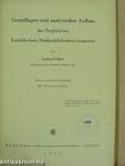 Grundlagen und analytischer Aufbau der Projektiven, Euklidischen, Nichteuklidischen Geometrie