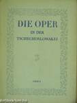 Die Oper in der Tschechoslowakei