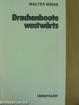 Drachenboote westwärts