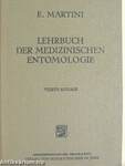 Lehrbuch der medizinischen Entomologie