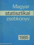 Magyar statisztikai zsebkönyv 1985.