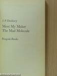Meet My Maker/The Mad Molecule