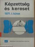 Képzettség és kereset 1971. I.