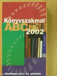Könyvszakmai ABC 2002