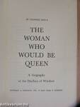 The Woman Who Would Be Queen