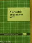 A fogyasztási szolgáltatások 1977