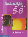 Számítástechnika 5-6.