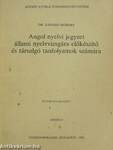 Angol nyelvi jegyzet állami nyelvvizsgára előkészítő és társalgó tanfolyamok számára