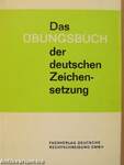 Das Übungsbuch der deutschen Zeichensetzung