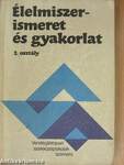 Élelmiszerismeret és gyakorlat 2.