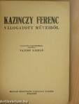 Kazinczy Ferenc válogatott műveiből