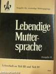 Lebendige Muttersprache - Lehrheft III.-IV.