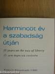 Harmincöt év a szabadság útján/A Magyar Szocialista Munkáspárt programnyilatkozata/A Magyar Kommunista Mozgalom 60 éve (minikönyv) (számozott)