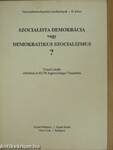 Szocialista demokrácia vagy demokratikus szocializmus?