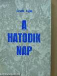 A hatodik nap