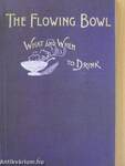 The Flowing Bowl