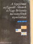 A Szovjetunió, az Egyesült Államok és Nagy-Britannia kormányfőinek üzenetváltása I. (töredék)