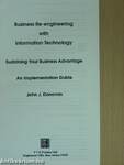 Business Re-engineering with Information Technology