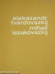 Alekszandr Tvardovszkij/Mihail Iszakovszkij