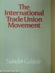 The International Trade Union Movement