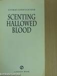 Scenting Hallowed Blood