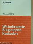 Wickelbauteile Baugruppen Kaskaden