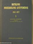 Hatályos jogszabályok gyűjteménye 1945-1977. 6. (töredék)