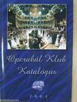 Operabál Klub Katalógus 2005