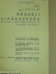 Reggeli virágszedés