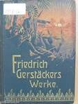 Friedrich Gerstäckers Werke I-II. (gótbetűs)