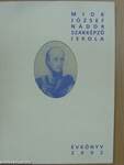 Miok József Nádor Szakképző Iskola évkönyve 2002