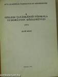 A Szegedi Tanárképző Főiskola tudományos közleményei 1974
