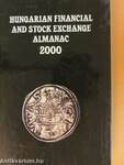 Hungarian Financial and Stock Exchange Almanac 2000. Volume 3.