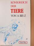 Königreich der Tiere von A bis Z 17. (töredék)