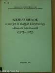 Szemináriumok a szovjet és magyar könyvtárügy időszerű kérdéseiről 1971-1972