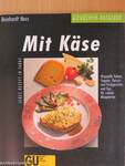 Mit Käse